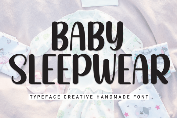 Baby Sleepwear: A Playful Handwritten Font for Campaign Headlines
