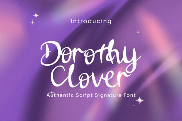 Dorothy Clover: A Script Font for Impactful Digital Design