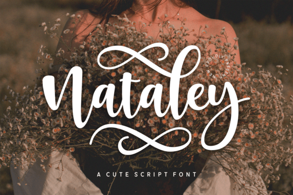 Nataley: A Sweet, Stylish Script Font for Digital Branding
