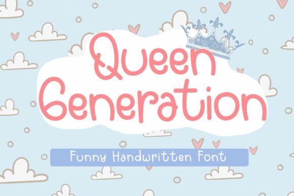 Queen Generation Handwritten Font for Crafters