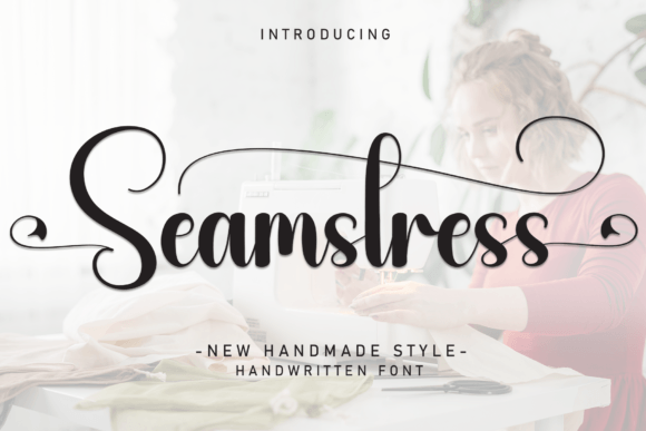 Seamstress: A Handwritten Font That Builds Warmth and Trust