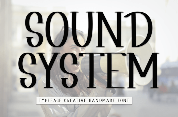 Sound System: A Font for Thoughtful Design
